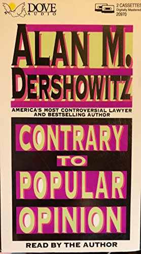 Contrary to Popular Opinion (9781558007246) by Dershowitz, Alan M.