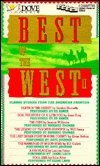 Best of the West II (9781558007307) by Zane Gray; Will Henry; Gordon Shirreffs; Jeanne Williams; Elmer Kelton; Bill Gulick; Lauran Paine; Julie Alter