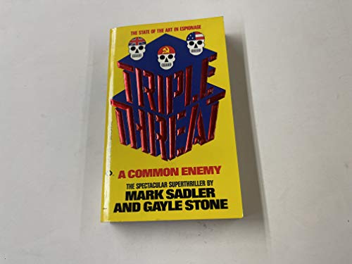Imagen de archivo de Triple Threat A Common Enemy a la venta por Burm Booksellers