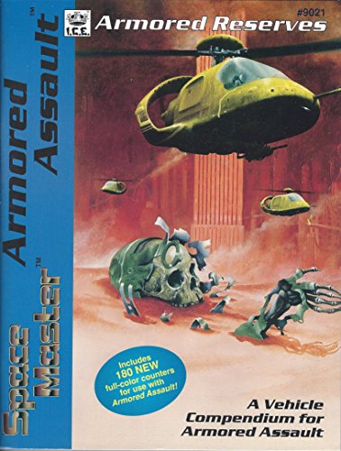 9781558061064: Armored Reserves (Space Master Boardgames and Accessories, Stock No. 9021)