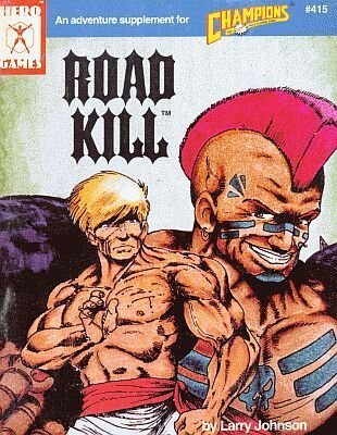 Imagen de archivo de Road Kill (Adventure Supplement for Champions #415) a la venta por HPB-Diamond