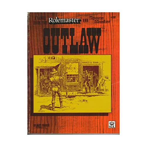 Outlaw (A Genre Book for Rolemaster and Spacemaster) (9781558061477) by Matt Forbeck