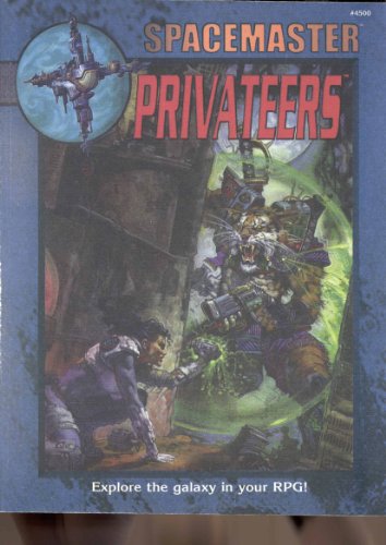 Beispielbild fr Spacemaster - Privateers (Space Master Privateers (3rd Edition)) zum Verkauf von Noble Knight Games