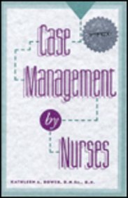Case Management by Nurses (American Nurses Association) (9781558100732) by Bower, Kathleen A.