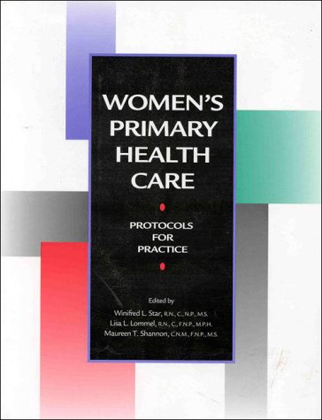 9781558100947: Women's Primary Health Care: Protocols for Practice