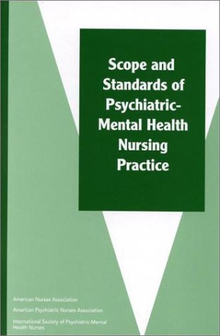 Scope and Standards of Psychiatric-Mental Health Nursing Practice (9781558101531) by American Nurses Association