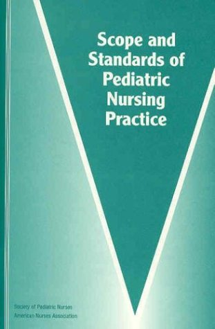 Stock image for Scope and Standards of Pediatric Nursing Practice (American Nurses Association) for sale by HPB-Red