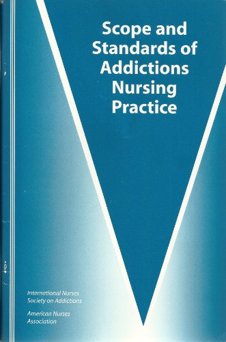 Stock image for Scope and Standards of Addictions Nursing Practice for sale by Books of the Smoky Mountains