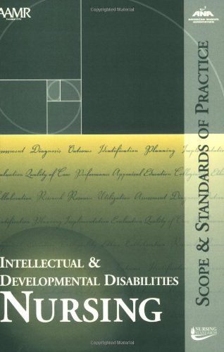 Beispielbild fr Intellectual and Developmental Disabilities Nursing : Scope and Standards of Practice zum Verkauf von Better World Books