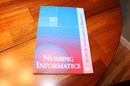 Beispielbild fr Nursing Informatics: Scope and Standards of Practice (American Nurses Association) zum Verkauf von SecondSale