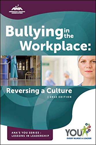 9781558104341: Bullying in the Workplace: Reversing a Culture