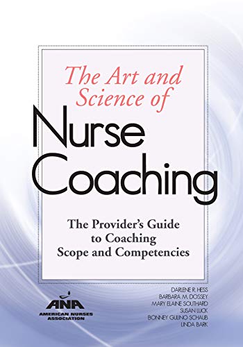 Beispielbild fr the Art & Science of Nurse Coaching : the Provider's Guide to Coaching Scope and Competencies zum Verkauf von BooksRun