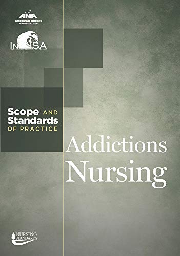 Stock image for Addictions Nursing: Scope and Standards of Practice for sale by ZBK Books
