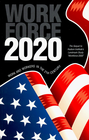 Beispielbild fr Workforce 2020: Work and Workers in the 21st Century zum Verkauf von Anybook.com