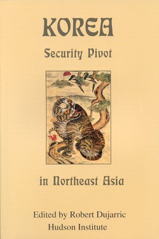 Beispielbild fr Korea: Security Pivot in Northeast Asia zum Verkauf von Wonder Book