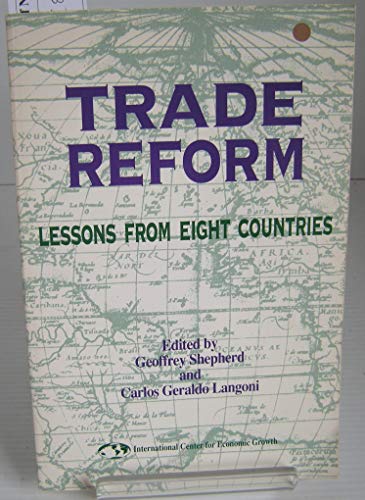 Beispielbild fr Trade Reform: Lessons from Eight Countries zum Verkauf von Wonder Book