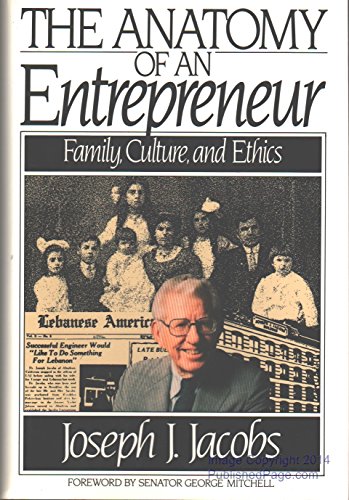 Anatomy of an Entrepreneur: Family Culture Ethics (9781558151567) by Jacobs, Joseph J.