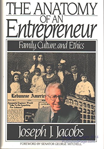 

Anatomy of an Entrepreneur: Family Culture Ethics [first edition]