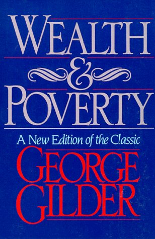 Beispielbild fr Wealth and Poverty zum Verkauf von Better World Books