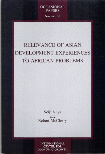Stock image for Relevance of Asian Development Experiences to African Problems (OCCASIONAL PAPERS (INTERNATIONAL CENTER FOR ECONOMIC GROWTH)) for sale by Midtown Scholar Bookstore