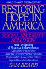 Beispielbild fr Restoring Hope in America: The Social Security Solution zum Verkauf von Kennys Bookshop and Art Galleries Ltd.