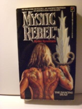 Beispielbild fr THE DANCING DEAD (MYSTIC REBEL I zum Verkauf von BennettBooksLtd