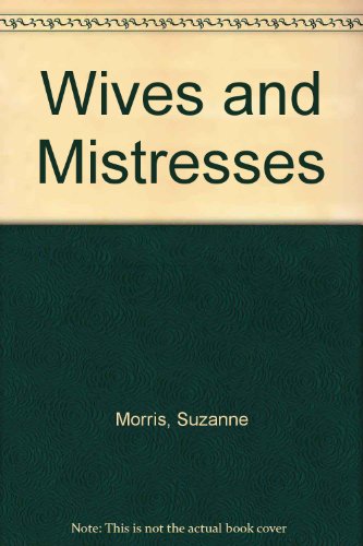 9781558171206: Wives and Mistresses