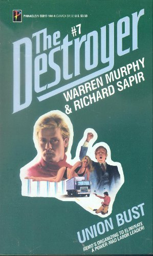 Union Bust (The Destroyer) (9781558171442) by Murphy, Warren; Sapir, Richard