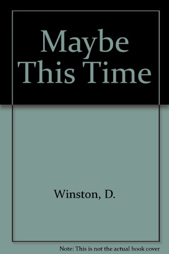 Maybe This Time (9781558172487) by Winston, Daoma