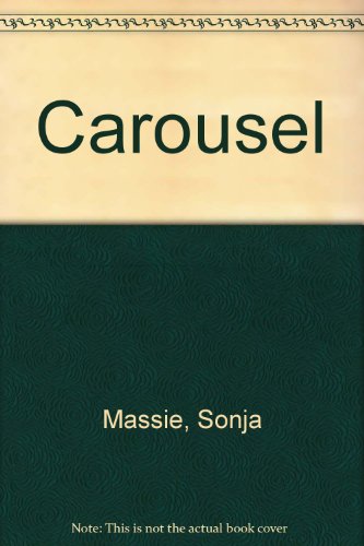 Stock image for Carousel for sale by LONG BEACH BOOKS, INC.