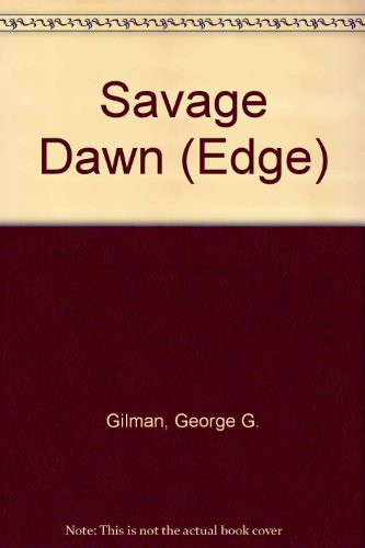Imagen de archivo de Savage Dawn a la venta por ThriftBooks-Atlanta