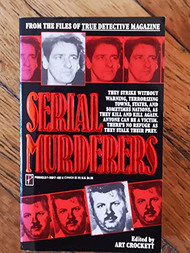 Imagen de archivo de Serial Murderers a la venta por Books for a Cause