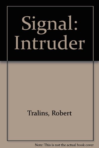 Stock image for Signal: Intruder for sale by Heisenbooks