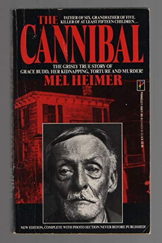 

The Cannibal: Mel Heimer