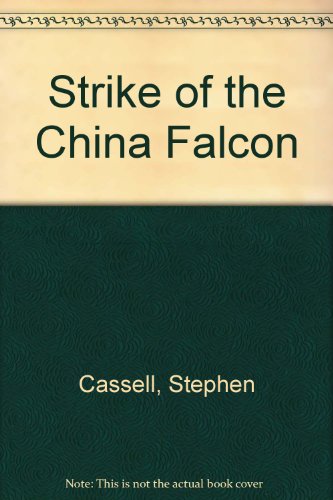 Stock image for Strike Of The China Falcon for sale by A Mystical Unicorn