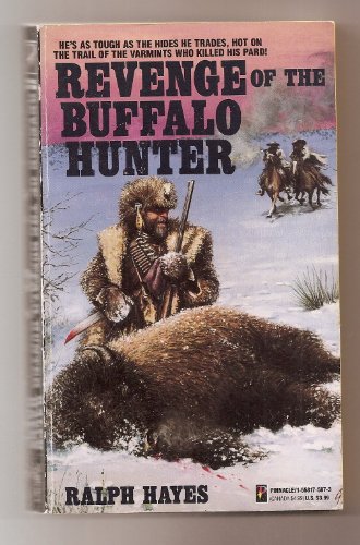 9781558175877: Revenge of the Buffalo Hunter
