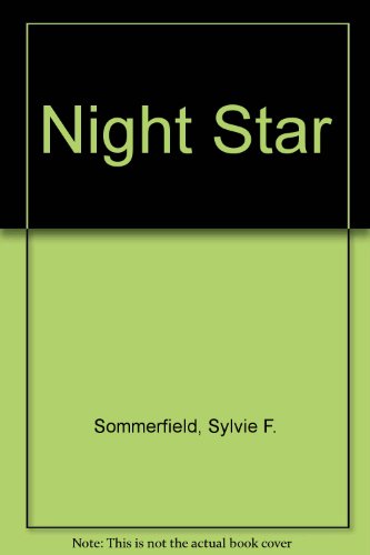 Night Star (9781558175914) by Sylvie F. Sommerfield