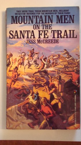 9781558175945: Mountain Men on the Santa Fe Trail