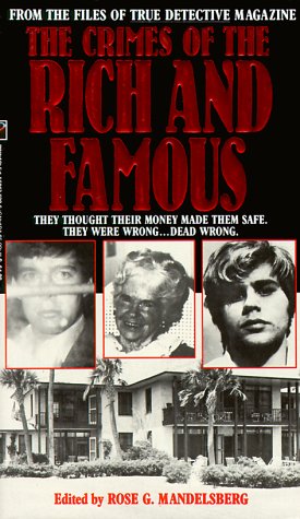 Stock image for The Crimes of the Rich and Famous for sale by Better World Books