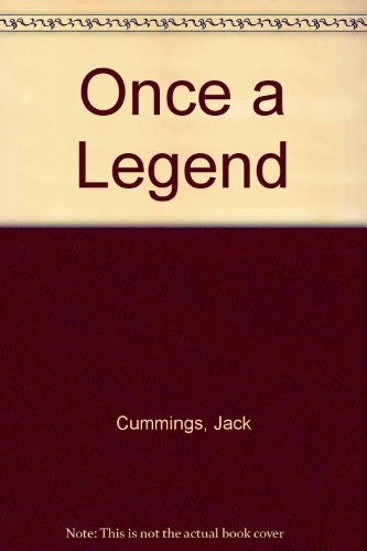 Stock image for Once a Legend for sale by Half Price Books Inc.