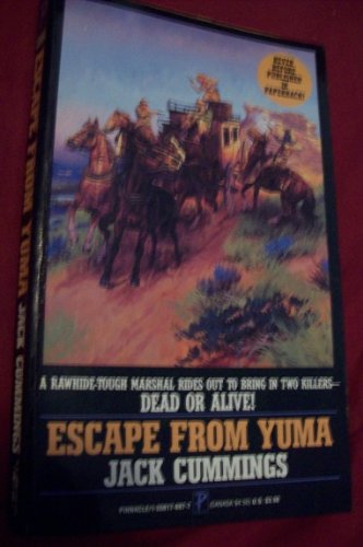 Beispielbild fr Escape from Yuma zum Verkauf von Better World Books