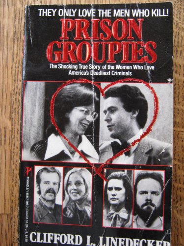 Imagen de archivo de Prison Groupies a la venta por Better World Books: West