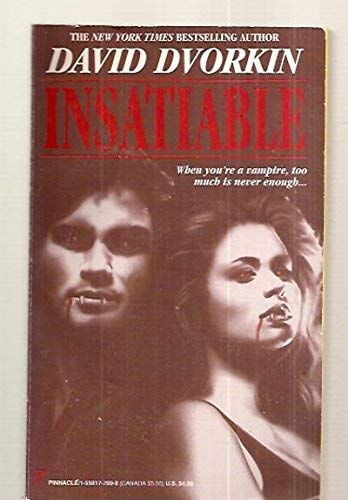 Imagen de archivo de Insatiable a la venta por Books From California