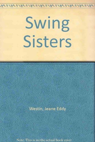Imagen de archivo de Swing Sisters a la venta por HPB-Ruby