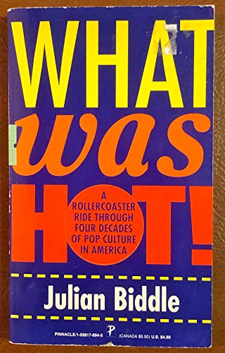 Stock image for What Was Hot! for sale by Kennys Bookstore
