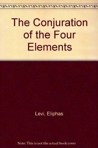 9781558181403: The Conjuration of the Four