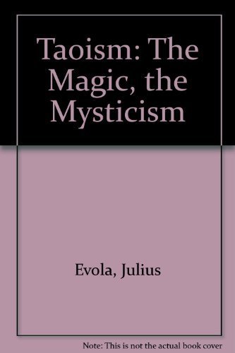 Imagen de archivo de Taoism: The Magic, the Mysticism a la venta por medimops