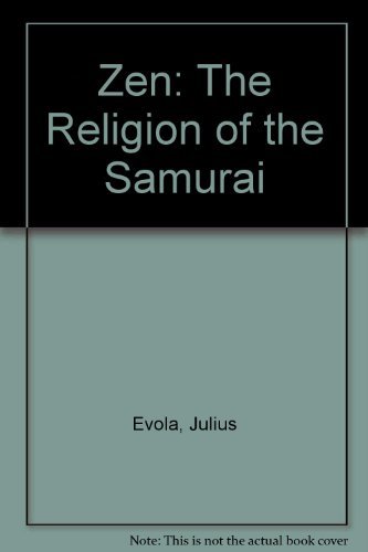 Stock image for Zen: The Religion of the Samurai for sale by HPB-Ruby