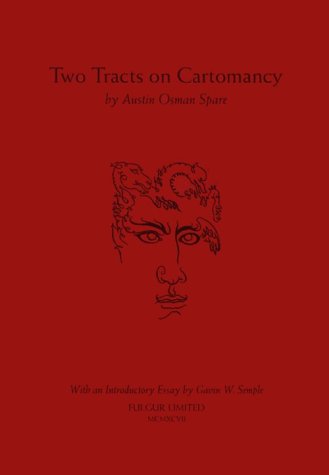 Two Tracts on Cartomancy (9781558183445) by Spare, Austin O.