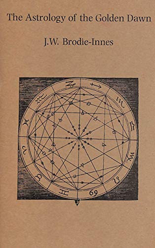 9781558183452: The Astrology of the Golden Dawn (Golden Dawn Studies Number 10)